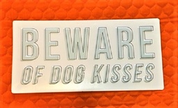 Beware of Dog - tin sign $5