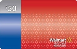 WALMART Gift Card    $50